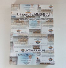Lothar Paulus Das große MMS-Buch gesundes Wasser für Mensch und Tier