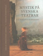 MYSTERY IN SWEDISH THEATRES