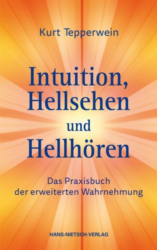 Intuition hellsehen und - intuition,,