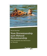 Vom Horsemanship zum Natural