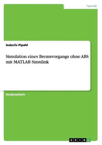 Simulation eines bremsvorgangs - eines,