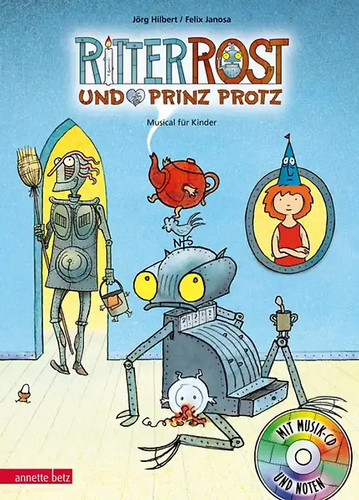 Ritter rost und prinz protz - rost,