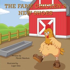 The Farm Chicken's New Shoes -