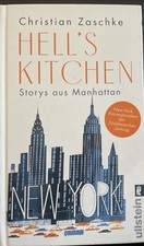Hell's Kitchen : Storys aus Manhattan. Zaschke, Christian --k03