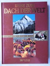 Reise zum Dach der Welt- Faszination der weiten Welt- Das Beste Readers Digest