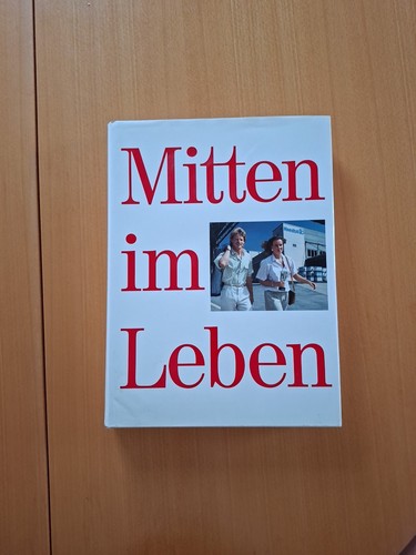 Mitten leben - mitten,
