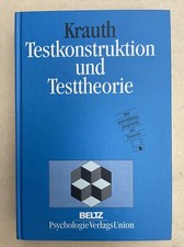 Joachim Krauth Testkonstruktion und Testtheorie Psychologie 
