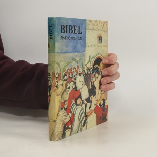 Bibel für die grundschule - die, grundschule 