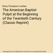 The American Baptist Pulpit at