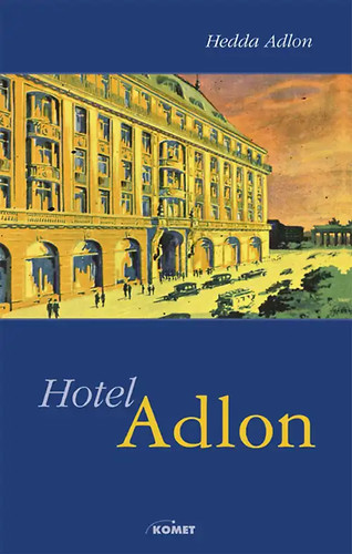 Hotel adlon - hotel,