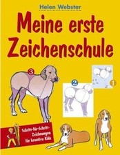 Meine erste Zeichenschule. Schritt-für-Schritt-Zeic... | Buch | Zustand sehr gut