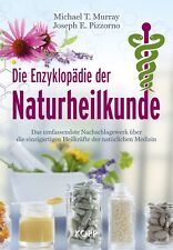 Die Enzyklopädie der Naturheilkunde Michael T. Murray & Joseph E. Pizzorno 2020