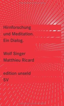 Hirnforschung und meditation - hirnforschung,