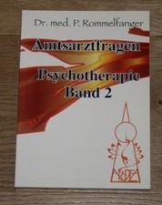 Amtsarztfragen Psychotherapie ... und Lernen macht Spaß. Band 2. Rommelfanger, P