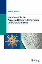 Homöopathische Arzneimittellehre der Symbole und Buch Karl F. Haug