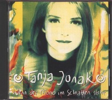 Tanja Jonak - Wenn Der Mond Im Schatten Steht - CD Selten Rar