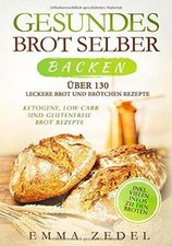 Gesundes Brot selber backen