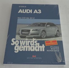 Reparaturanleitung So wird's gemacht Audi A3 8P Baujahr 05/2003 bis 10/2012 