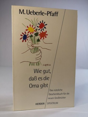 Wie gut daß - gut,, die