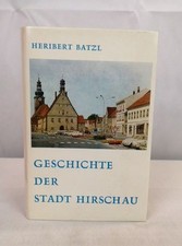 Geschichte der Stadt Hirschau. Batzl, Heribert: