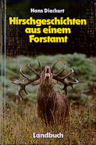 Hirschgeschichten aus einem