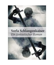 Sorla Schlangenkaiser: Ein