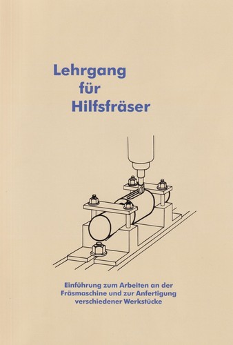 Lehrgang für hilfsfräser - lehrgang,