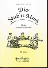 Noten Stubenmusi Franz Knittel ZITHER Hackbrett Bass Gitarre FESTLICHE MUSIK