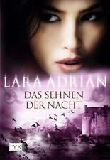 Das Sehnen der Nacht von Lara Adrian (2012, Taschenbuch)