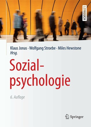 Sozialpsychologie eine - sozialpsychologie:,