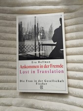 Ankommen in der Fremde -Lost in Translation : Buch Eva Hoffman 