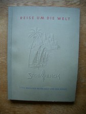 "REISE UM DIE WELT -Teil 1-"  Sammelalbum STOLLWERCK 1935