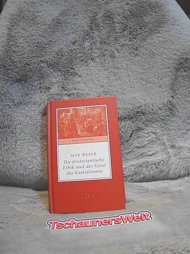 Die protestantische ethik und - die,