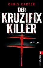 Chris Carter / Der Kruzifix-Killer /  9783548281094