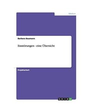 Essstörungen  - eine Übersicht, Barbara Baumann