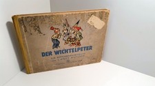 Der Wichtelpeter - Altes Märchenbilderbuch  1948  Ernst Kutzer farb. Abbildungen