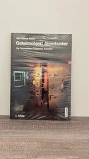 Geheimobjekt Atombunker: Die
