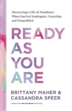Ready As You Are: Discovering
