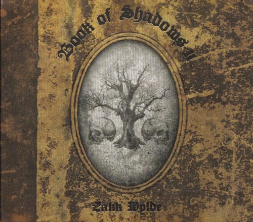 Zakk wylde book of shadows - -,
