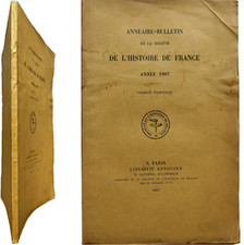 Verzeichnis Bulletin Gesellschaft Geschichte Frankreichs 1907 Mitgliederliste Publikationen usw.