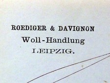LEIPZIG 1872, ROEDIGER & DAVIGNON - Wollhandlung, Lito-Rechnung-Autograph S79