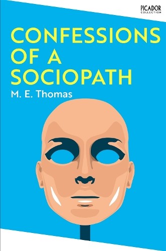 Confessions sociopath by - of, a