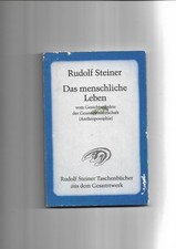 "Das menschliche Leben" Rudolf Steiner Anthroposophie