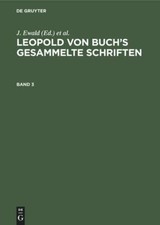 Leopold von Buch¿s Gesammelte