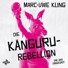 Kling  Marc-Uwe. Die