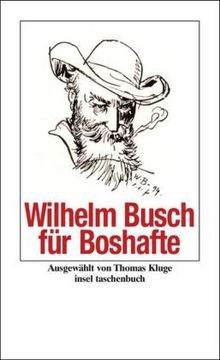 Wilhelm busch für boshafte - für,