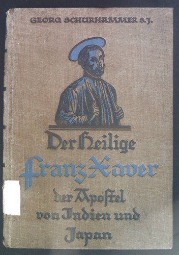 Der heilige franz xaver - xaver:,
