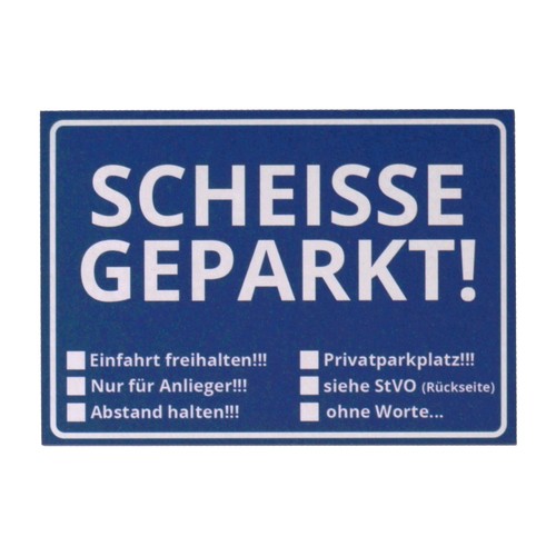 Die scheisse geparkt - scheisse,