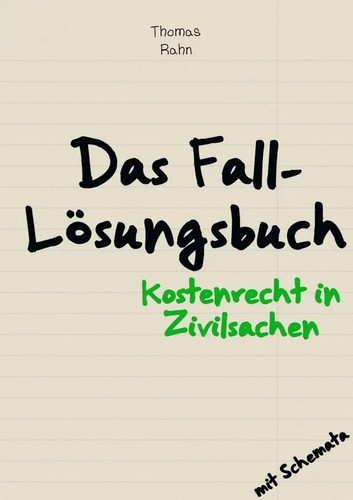 Fall lösungsbuch kostenrecht - fall-lösungsbuch,