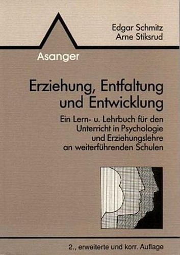 Erziehung entfaltung und - erziehung,,